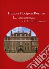 La vita inusuale di T. Tembarom. E-book. Formato EPUB ebook