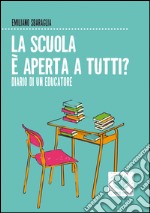 La scuola è aperta a tutti?. E-book. Formato EPUB ebook