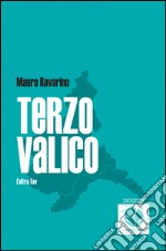 Terzo valico. L’altra Tav. E-book. Formato EPUB ebook