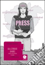 Bulletproof diaries. Storie di una reporter di guerra. E-book. Formato EPUB ebook