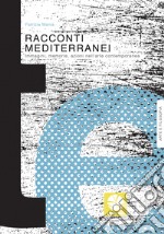 Racconti mediterranei. E-book. Formato EPUB ebook