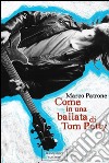 Come in una ballata di Tom Petty. E-book. Formato EPUB ebook