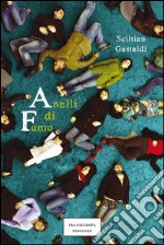 Anelli di fumo. E-book. Formato EPUB ebook