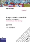 Il sovraindebitamento civile e del consumatore. Sistemi giuridici europei alla prova del dialogo. E-book. Formato PDF ebook di Antonio Sarcina