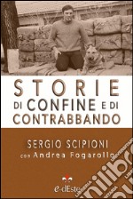 Storie di confine e di contrabbando. E-book. Formato EPUB ebook