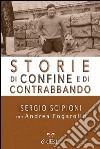 Storie di confine e di contrabbando. E-book. Formato EPUB ebook