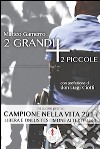 2 grandi + 2 piccole. E-book. Formato EPUB ebook