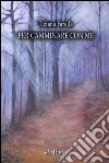 Per camminare con me. E-book. Formato EPUB ebook di Tiziana Farella