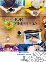 Fior d'impresa. E-book. Formato EPUB ebook