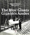 the blue giants - gigantes azules. E-book. Formato EPUB ebook di Sabrina Minetti