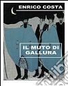 Il muto di Gallura. E-book. Formato EPUB ebook