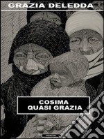 Cosima quasi Grazia. E-book. Formato EPUB ebook