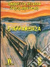 L'apparenza. E-book. Formato Mobipocket ebook di Delussu Simonetta