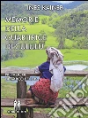 La guaritrice di Cululù. E-book. Formato EPUB ebook di Inès Kainer