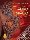 Altro sballo. E-book. Formato EPUB ebook