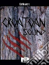 Croatoan sound. E-book. Formato Mobipocket ebook di Danilo Arona