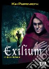 Exilium - L&apos;Inferno di Dante. E-book. Formato Mobipocket ebook