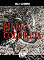 Piedra Colorada. E-book. Formato EPUB ebook