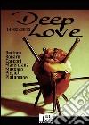 Deep Love14-02-2015. E-book. Formato EPUB ebook