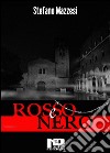 Rosso e nero. E-book. Formato EPUB ebook