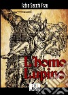 L'Homo Lupino. E-book. Formato EPUB ebook di Fabio Secchi Frau