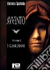 Avvento - I guardiani (Volume 2). E-book. Formato Mobipocket ebook di Debora Spatola