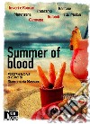 Summer of blood. E-book. Formato EPUB ebook di Matteo Bertone