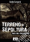 Terreno di sepoltura. E-book. Formato EPUB ebook