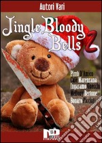 Jingle Bloody Bells 2. E-book. Formato Mobipocket