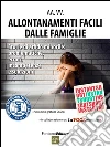 Allontanamenti facili dalle famiglie: Storie di affido minorile in Trentino. E-book. Formato Mobipocket ebook di AA. VV.