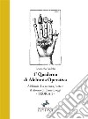 Alchimia. La Scienza, l'Arte e il ritorno di Ermete oggi: 1° quaderno di Alchimia operativa. E-book. Formato EPUB ebook