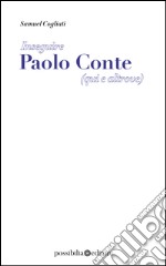 Inseguire Paolo Conte (qui e altrove). E-book. Formato EPUB ebook