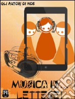 Musica in... Lettere!. E-book. Formato Mobipocket ebook