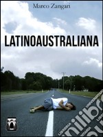 Latinoaustraliana. E-book. Formato EPUB ebook