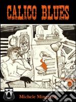 Calico blues. E-book. Formato Mobipocket ebook