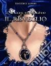 Le Regine del Destino - Il Risveglio. E-book. Formato EPUB ebook di Heather H. Lawson