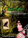 Kalìa Estrel - La lotta dei Predestinati. E-book. Formato EPUB ebook di Silvia Cortese