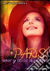 París amor y otros desastres. E-book. Formato EPUB ebook di Marta Savarino