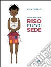 Riso FuorisedeFavola agrodolce. E-book. Formato EPUB ebook di Silvia Rizzello