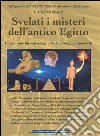 Svelati i misteri dell’antico Egitto. E-book. Formato EPUB ebook