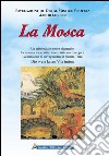 La mosca. Un primordiale essere planetario. La sua nascita, costituzione e vista microscopica. La mansione di salvaguardare il pianeta Terra. Dio svela la sua vita.... E-book. Formato EPUB ebook