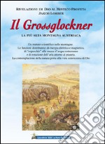 Il Grossglockner. E-book. Formato Mobipocket ebook