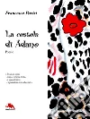 La costola di Adamo (Poesie). E-book. Formato EPUB ebook di Francesca Parisi