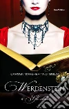 WERDENSTEIN - Lo scrigno - ep. 6 di 6 (Collana: Romanzi a puntate). E-book. Formato EPUB ebook di Carmen Margherita Di Giglio