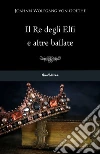 Ballate - (Con note esplicative). E-book. Formato Mobipocket ebook di Johann Wolfgang von Goethe