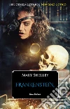 Frankenstein. I grandi classici del romanzo gotico. E-book. Formato Mobipocket ebook di Mary Shelley