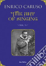 The art of singing: Illustrated Edition. E-book. Formato EPUB