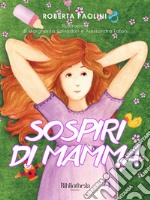 Sospiri di mamma. E-book. Formato EPUB ebook