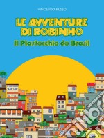 Le avventure di Robinho. E-book. Formato EPUB ebook