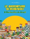 Le avventure di Robinho. E-book. Formato EPUB ebook di Vincenzo Russo